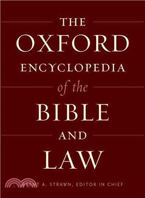 The Oxford Encyclopedia of the Bible and Law