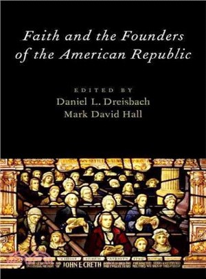 Faith and the Founders of the American Republic