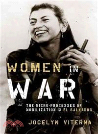 Women in War ─ The Micro-Processes of Mobilization in El Salvador