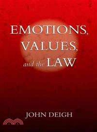 Emotions, Values, and the Law