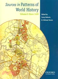 Sources in Patterns of World History―Volume 2: Since 1400