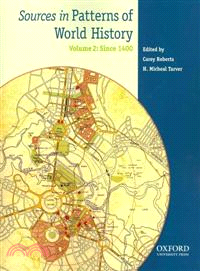 Sources in Patterns of World History ─ Volume 2: Since 1400