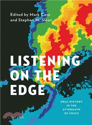 Listening on the Edge ─ Oral History in the Aftermath of Crisis