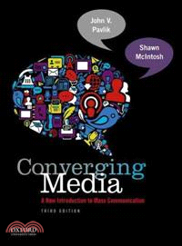 Converging Media—A New Introduction to Mass Communication