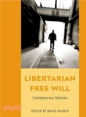 Libertarian Free Will ― Contemporary Debates
