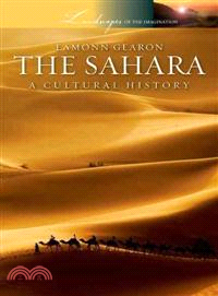 The Sahara ─ A Cultural History