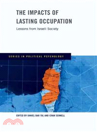 The Impacts of Lasting Occupation ─ Lessons from Israeli Society