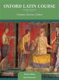 Oxford Latin Course ─ Grammar, Exercises, Context: College Edition