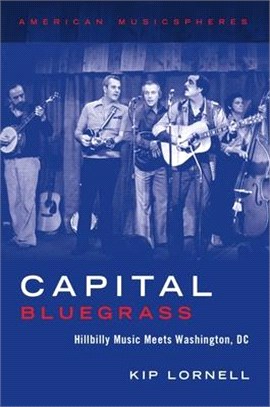 Capital Bluegrass ― Country Music in Washington, D.c.