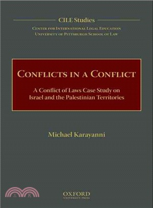 Conflicts in a Conflict ─ A Conflict of Laws Case Study on Israel and the Palestinian Territories