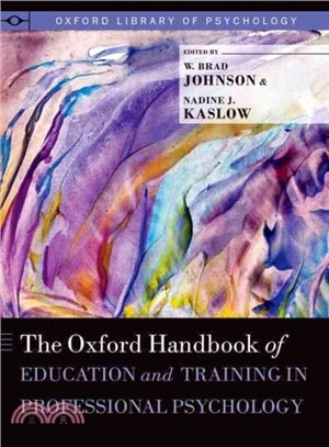 The Oxford handbook of education and training in professional psychology /