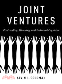 Joint Ventures ─ Mindreading, Mirroring, and Embodied Cognition