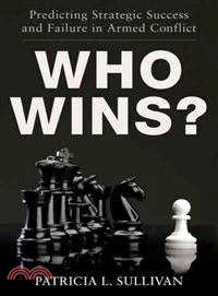 Who Wins? ─ Predicting Strategic Success and Failure in Armed Conflict