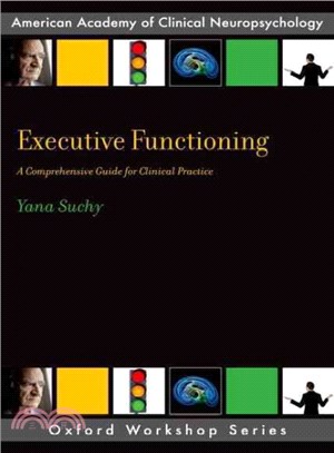 Executive Functioning ─ A Comprehensive Guide for Clinical Practice