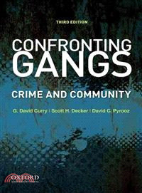 Confronting Gangs ─ Crime and Community