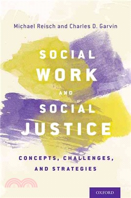 Social Work and Social Justice ─ Concepts, Challenges, and Strategies