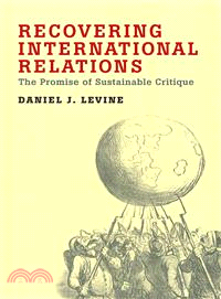 Recovering International Relations—The Promise of Sustainable Critique