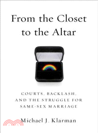 From the Closet to the Altar ─ Courts, Backlash, and the Struggle for Same-Sex Marriage