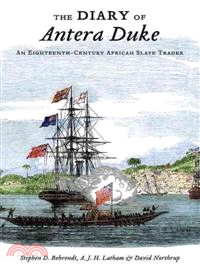 The Diary of Antera Duke ─ An Eighteenth-Century African Slave Trader