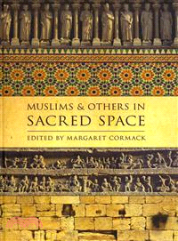 Muslims and Others in Sacred Space