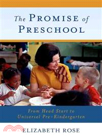 The Promise of Preschool ─ From Head Start to Universal Pre-Kindergarten