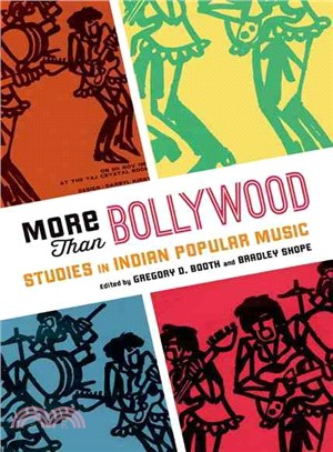 More Than Bollywood ― Studies in Indian Popular Music