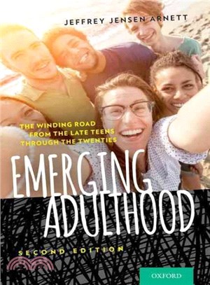 Emerging Adulthood ─ The Winding Road from the Late Teens Through the Twenties