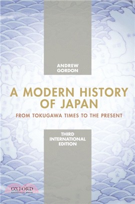 A Modern History of Japan, International Edition：From Tokugawa Times to the Present