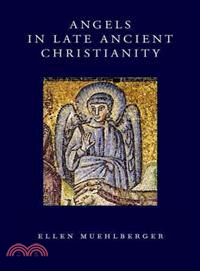 Angels in Late Ancient Christianity