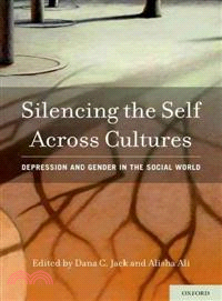 Silencing the Self Across Cultures ─ Depression and Gender in the Social World