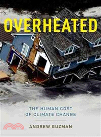 Overheated ─ The Human Cost of Climate Change