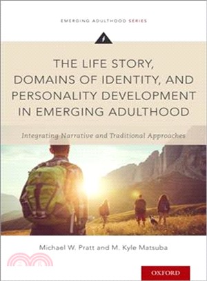 The Life Story, Domains of Identity, and Personality Development in Emerging Adulthood ― Integrating Narrative and Traditional Approaches