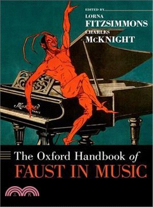 The Oxford Handbook of Faust in Music