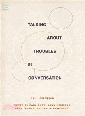 Talking About Troubles in Conversation