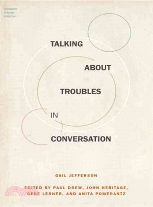 Talking About Troubles in Conversation