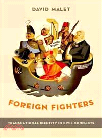 Foreign Fighters ─ Transnational Identity in Civil Conflicts