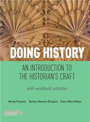 Doing History ─ An Introduction to the Historian's Craft, With Workbook Activities