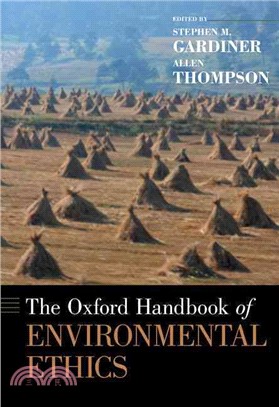 The Oxford Handbook of Environmental Ethics