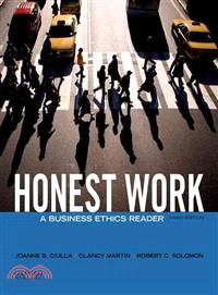 Honest Work ─ A Business Ethics Reader