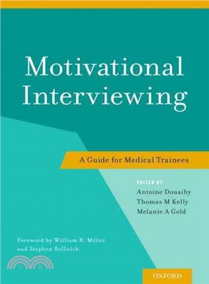 Motivational Interviewing ─ A Guide for Medical Trainees