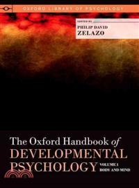 The Oxford Handbook of Developmental Psychology ─ Body and Mind