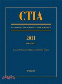 Ctia Consolidated Treaties and International Agreements—2011