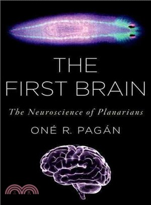 1st Brain the Neuroscience of Planaria ― The Neuroscience of Planarians