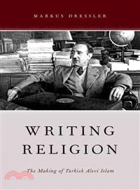 Writing Religion ― The Making of Turkish Alevi Islam