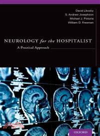 Neurology for the Hospitalist ─ A Practical Approach