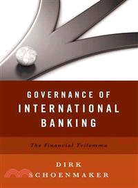 Governance of International Banking ─ The Financial Trilemma