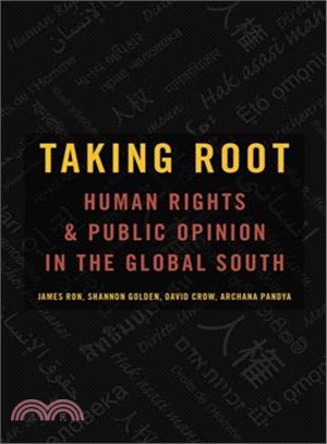 Taking Root ─ Human Rights and Public Opinion in the Global South