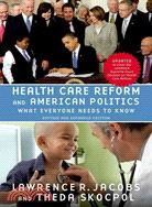 Health Care Reform and American Politics—What Everyone Needs to Know