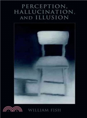 Perception, Hallucination, and Illusion