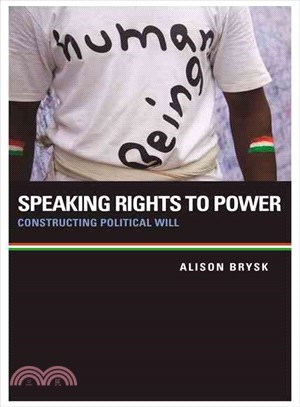 Speaking Rights to Power ― Constructing Political Will